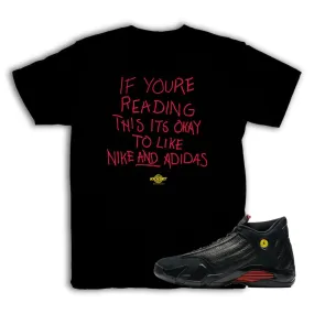 Jordan 14 Last Shot Its Ok Shirt