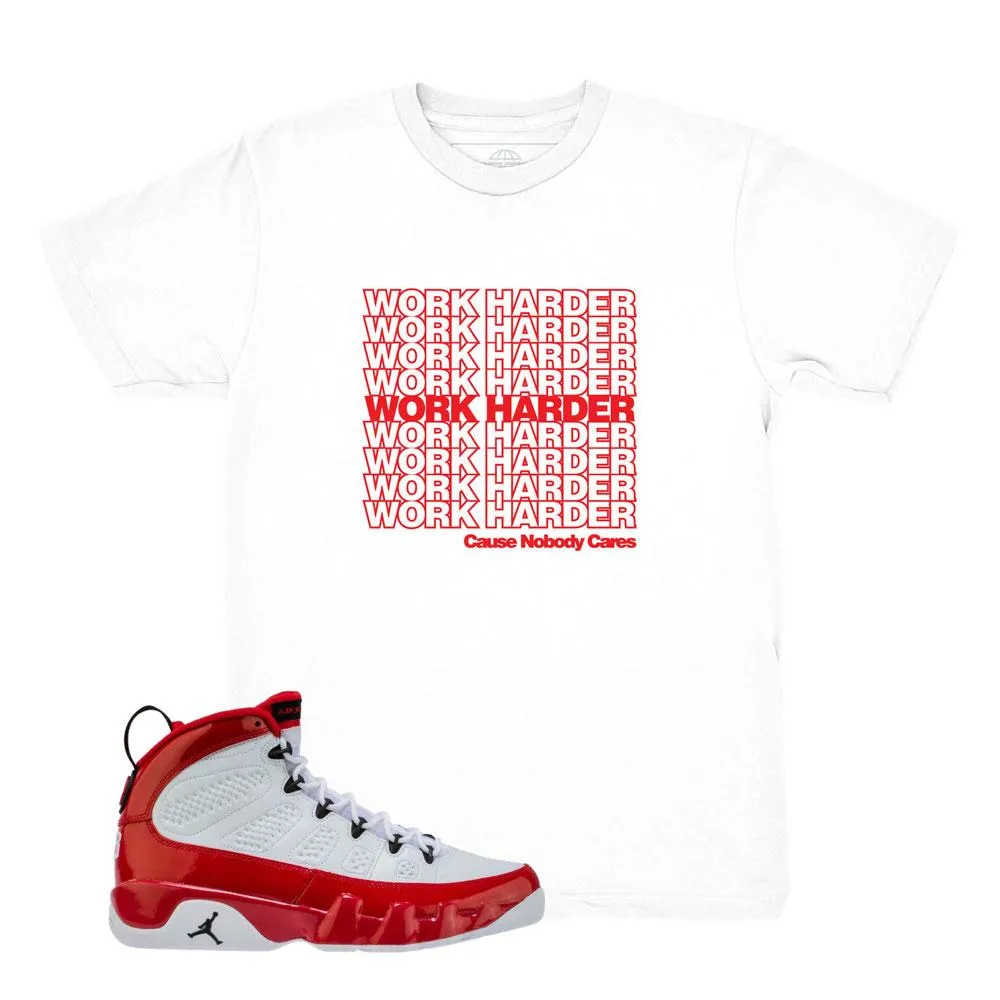 Jordan 9 Gym Red Work Harder Shirt